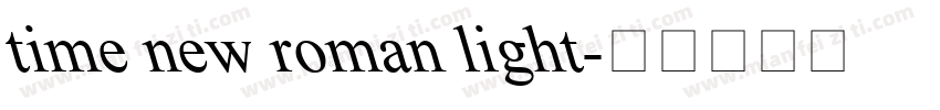 time new roman light字体转换